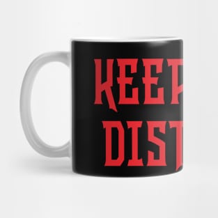 Keep Your Distance Mug